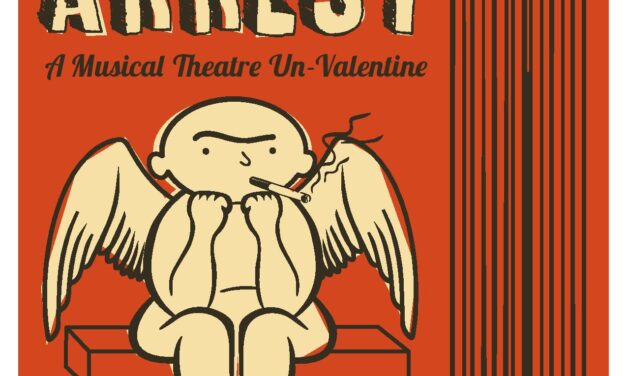 Cardiac Arrest: A Musical Theatre Un-Valentine